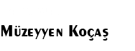 Personel  Müzeyyen Koçaş